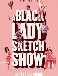 A Black Lady Sketch Show French Stream