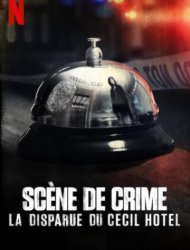Scène de crime : La disparue du Cecil Hotel French Stream