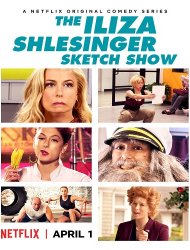 The Iliza Shlesinger Sketch Show French Stream