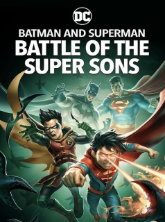 Batman and Superman: Battle of the Super Sons Streaming VF VOSTFR