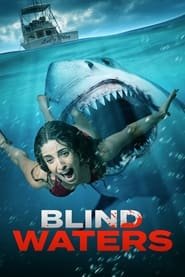 Blind Waters Streaming VF VOSTFR