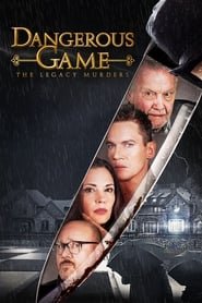 Dangerous Game: The Legacy Murders Streaming VF VOSTFR