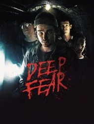 Deep Fear Streaming VF VOSTFR