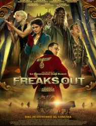 Freaks Out Streaming VF VOSTFR