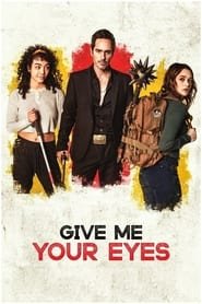 Give Me Your Eyes Streaming VF VOSTFR