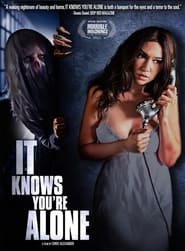 It Knows You're Alone Streaming VF VOSTFR