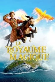 Le Royaume magique Streaming VF VOSTFR