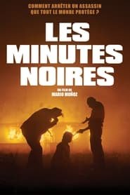 Les Minutes Noires Streaming VF VOSTFR