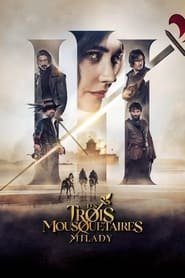 Les trois mousquetaires : Milady V2 Streaming VF VOSTFR