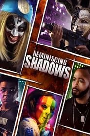 Reminiscing Shadows Streaming VF VOSTFR