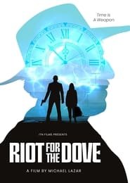 Riot for the dove Streaming VF VOSTFR