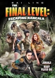 The Final Level: Escaping Rancala Streaming VF VOSTFR