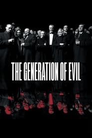The Generation of Evil Streaming VF VOSTFR