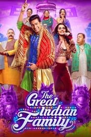 The Great Indian Family Streaming VF VOSTFR