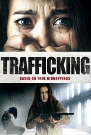 Trafficking Streaming VF VOSTFR