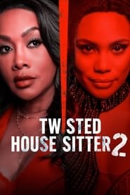Twisted House Sitter 2 Streaming VF VOSTFR